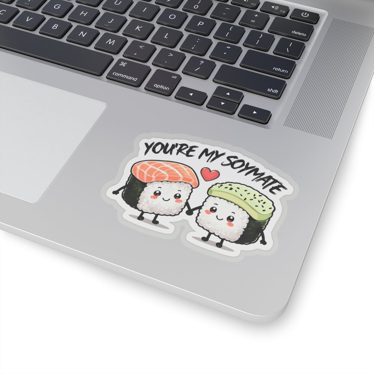 You're My Soymate Sticker