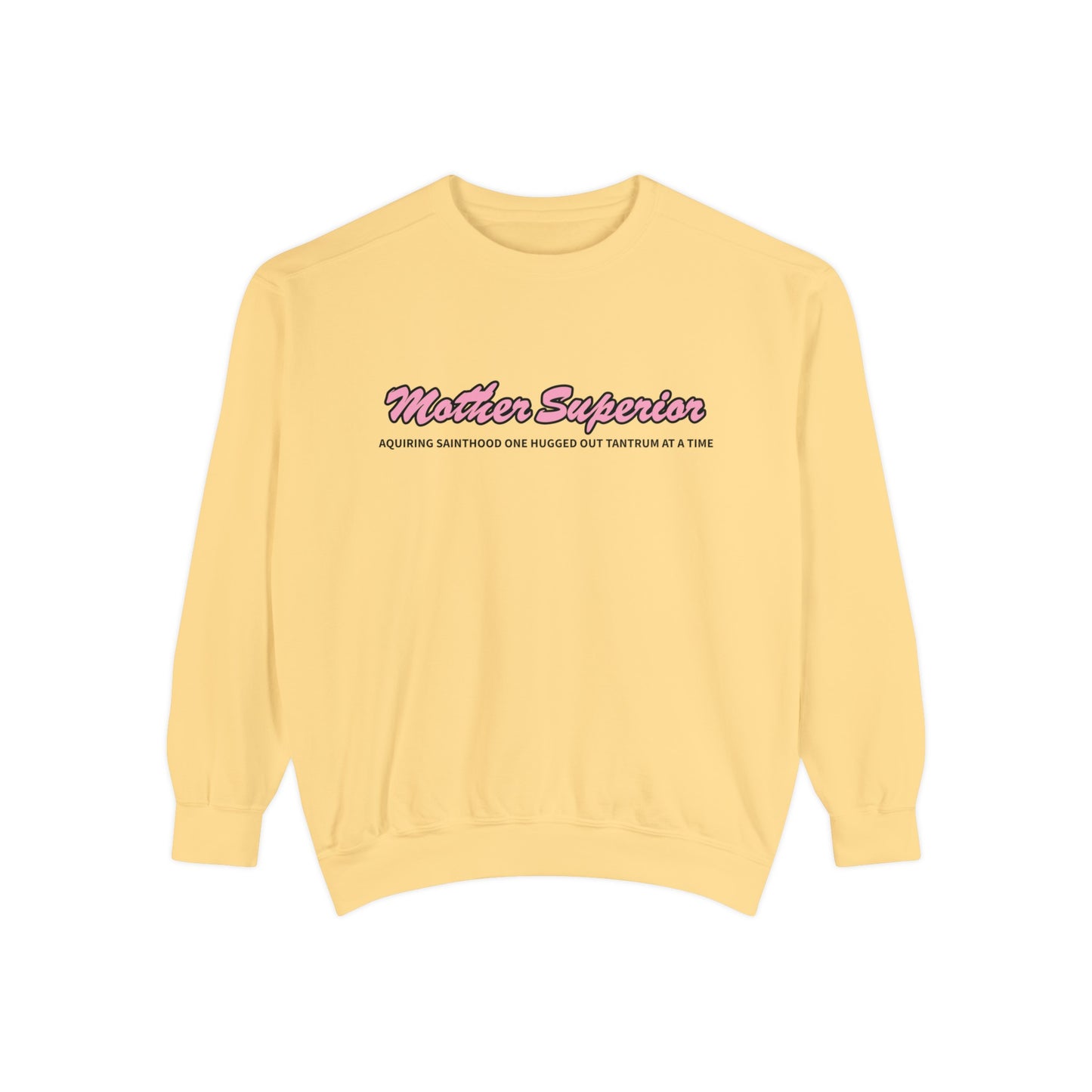 Mother Superior Sweatshirt