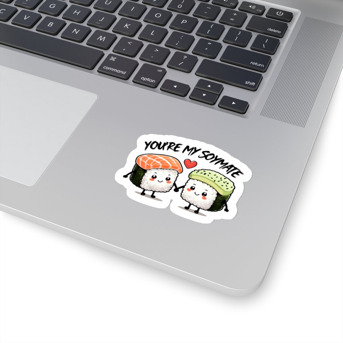 You're My Soymate Sticker