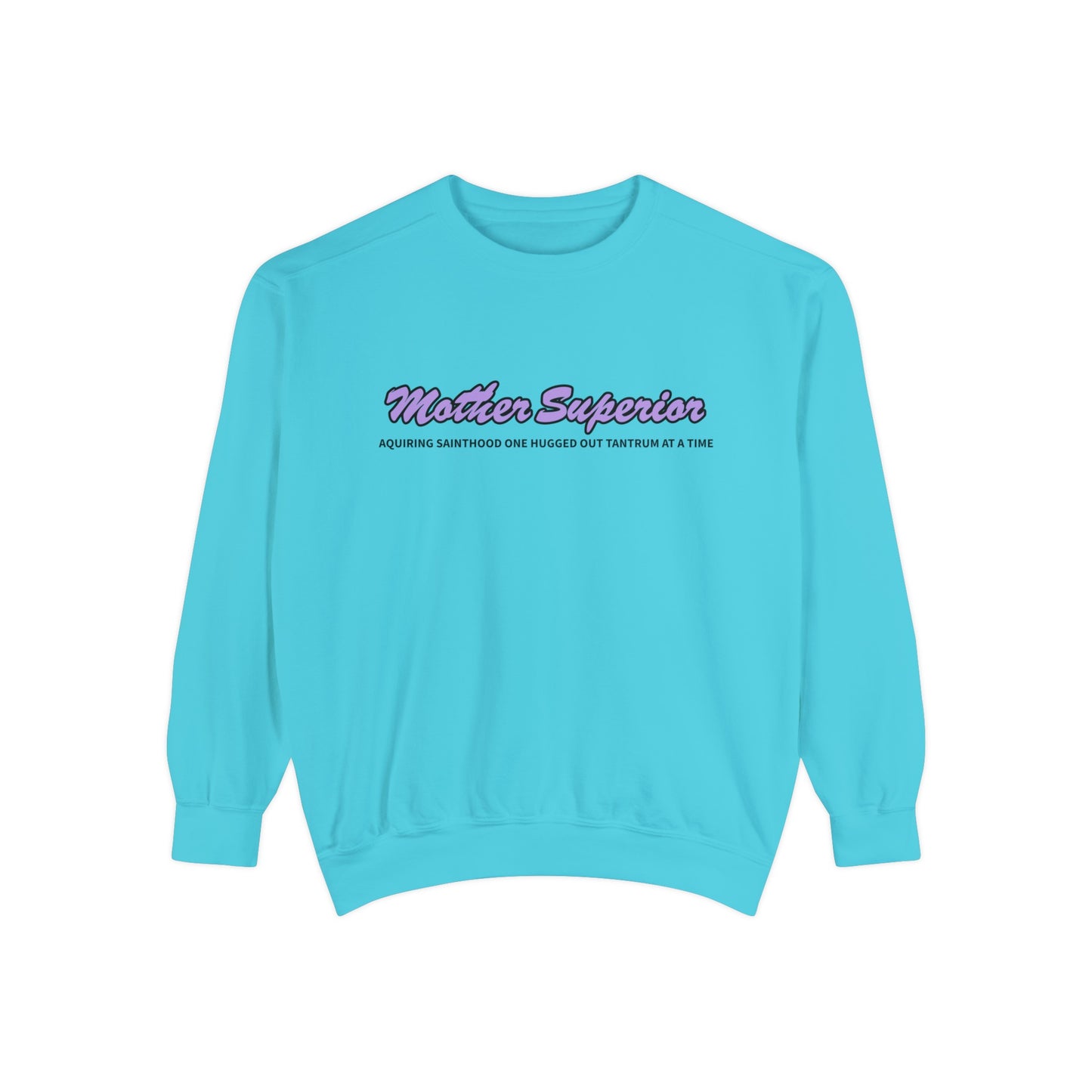 Mother Superior Sweatshirt