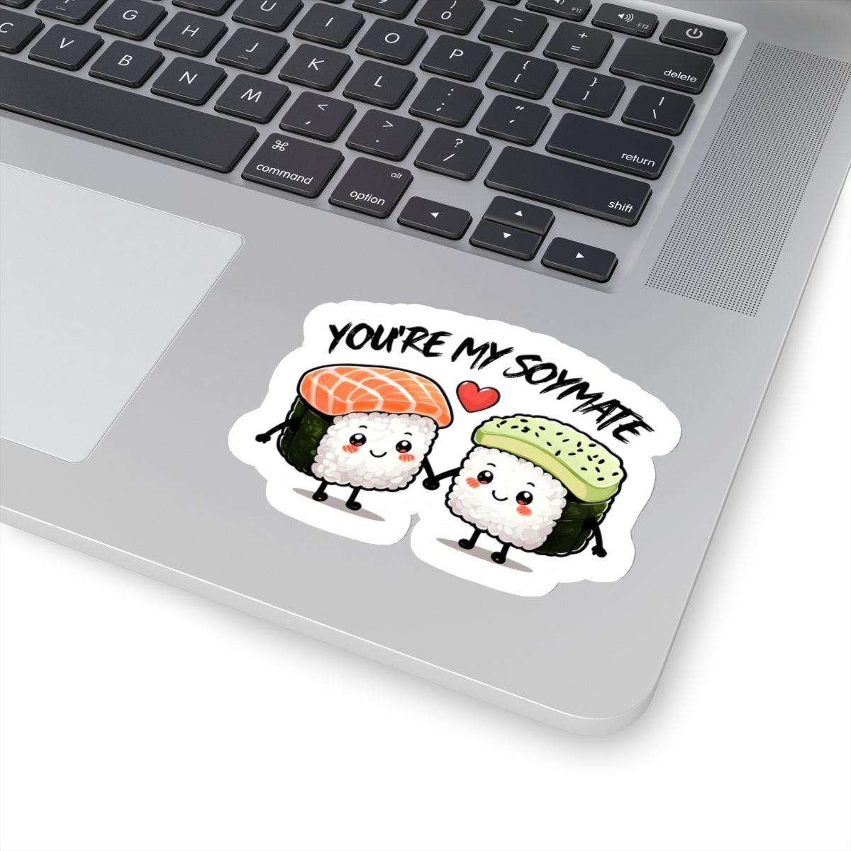 You're My Soymate Sticker