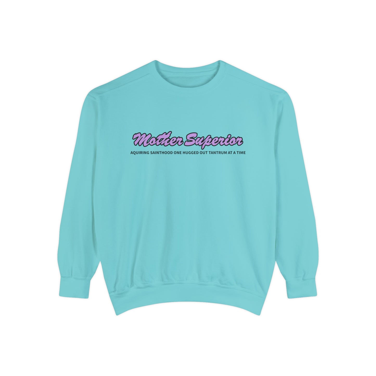 Mother Superior Sweatshirt