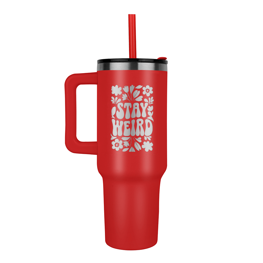Stay Weird Engraved Flower 40oz Tumbler