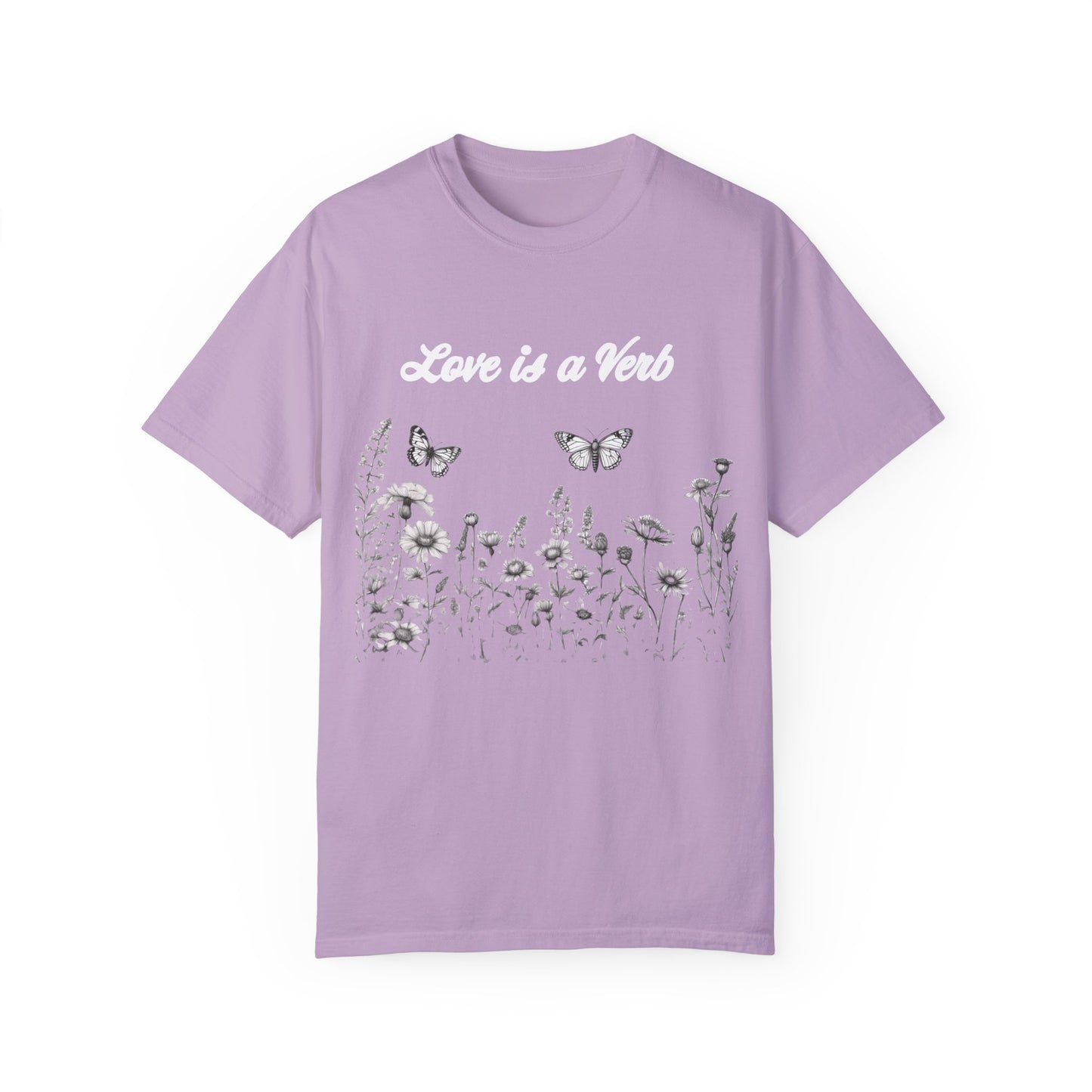 Love is a Verb  Tshirt