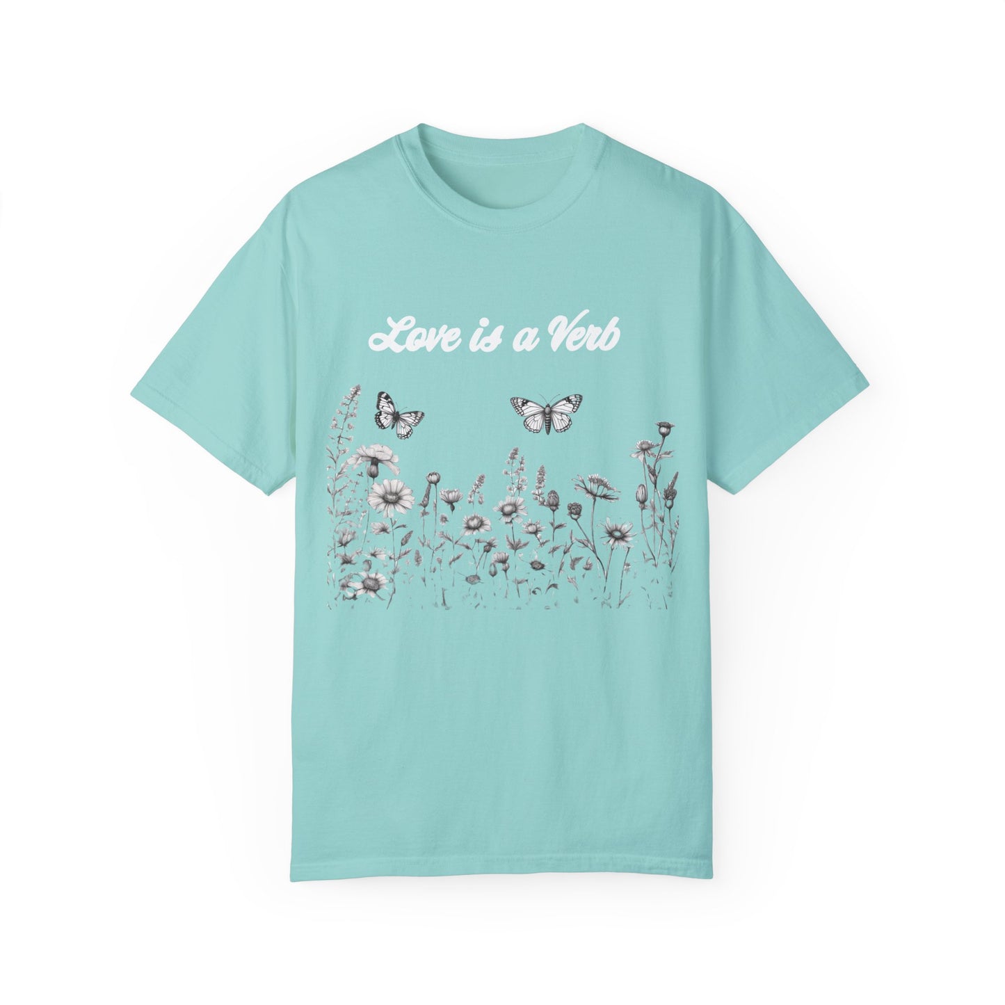 Love is a Verb  Tshirt