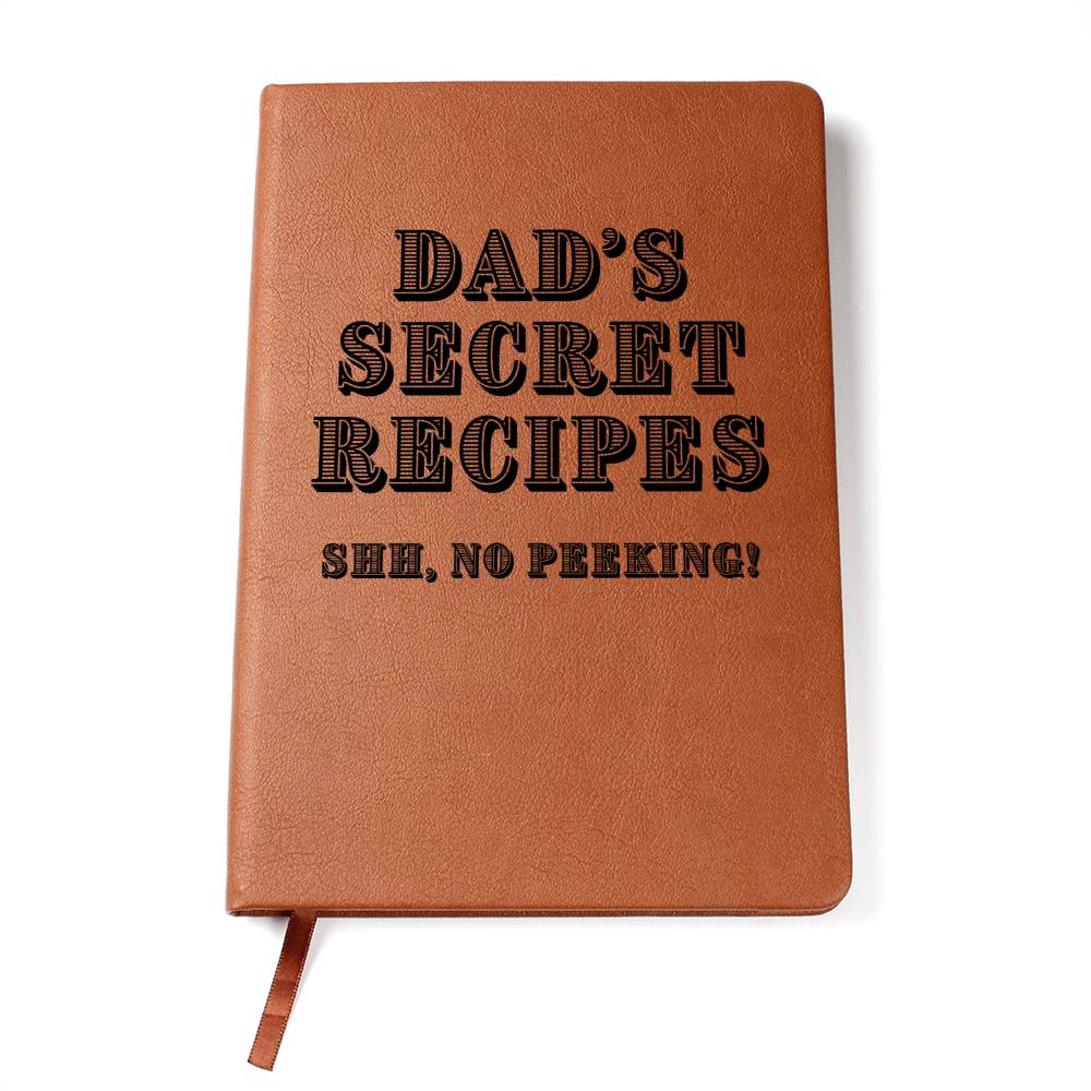 Dad's Secret Recipes Journal